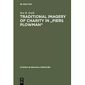 Traditional imagery of charity in Piers Plowman