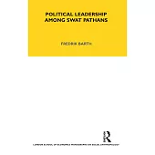 Political Leadership Among Swat Pathans