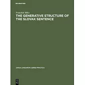 The generative structure of the Slovak sentence