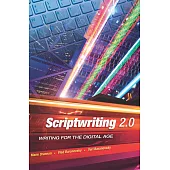 Scriptwriting 2.0: Writing for the Digital Age