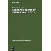 Basic Problems of Neurolinguistics