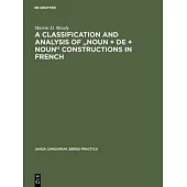 A Classification and Analysis of Noun + De + Noun Constructions in French