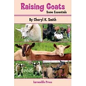 Raising Goats: Some Essentials