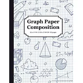 Graph Paper Composition Notebook: Math & Science Composition Book, Quad Ruled 5x5 Grid Paper