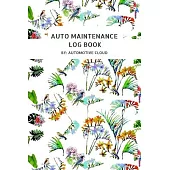 Auto maintenance Log Book: Car Maintenance, Repairs & Maintenance, Monthly Maintenance/Safety Check, Vehicle Maintenance Log Book to record your