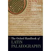 The Oxford Handbook of Latin Palaeography