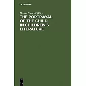 The portrayal of the child in children’’s literature