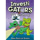 Investigators: Off the Hook