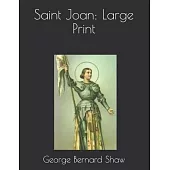 Saint Joan: Large Print