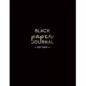 Black Paper Journal Dot Grid: 8.5x11 Large A4 - Dot Grid Journal