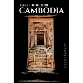 Careening thru Cambodia