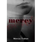 Mercy: A Memoir of Medical Trauma and True Crime Obsession