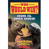 Hyena vs. Honey Badger (Who Would Win?), Volume 20