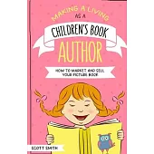 Making a Living As a Children’’s Book Author