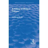 Revival: A History of Modern Culture: Volume II (1934): The Enlightenment 1687 - 1776