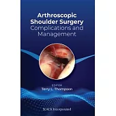 Complications of Arthroscopic Surgery