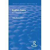 Revival: English Poetry: An Unfinished History (1938): An Unfinished History