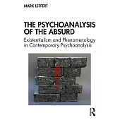 The Psychoanalysis of the Absurd