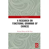 A Research on Functional Grammar of Chinese