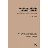 Routledge Library Editions: Early Western Responses to Soviet Russia