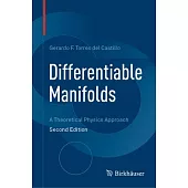 Differentiable Manifolds: A Theoretical Physics Approach