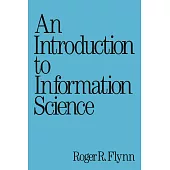 An Introduction to Information Science