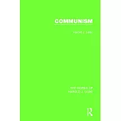 Communism (Works of Harold J. Laski)