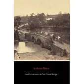 An Occurrence at Owl Creek Bridge (Illustrated)