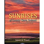 Sunrises of County Clare, Ireland: Mystical Moods of Ireland, Vol. VII