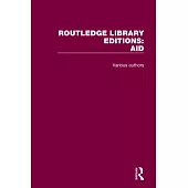 Routledge Library Editions: Aid