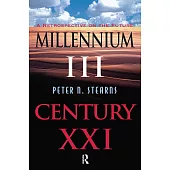 Millennium III, Century XXI: A Retrospective on the Future