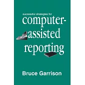 Successful Strategies for Computer-Assisted Reporting