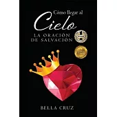Como Llegar Al Cielo