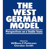 The West German Model: Perspectives on a Stable State