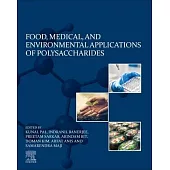 Food, Medical, and Environmental Applications of Polysaccharides