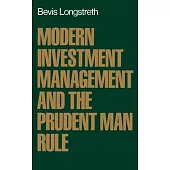 Modern Investment Management and the Prudent Man Rule