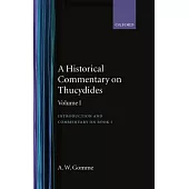 A Historical Commentary on Thucydides: Volume 1: Introduction and Commentary on Book I