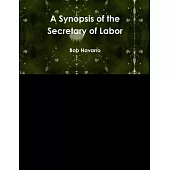 A Synopsis of the Secretary of Labor