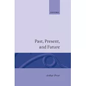 Past, Present and Future