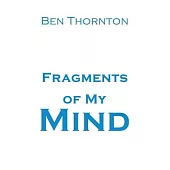 Fragments of My Mind