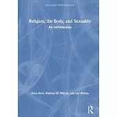 Religion, the Body and Sexuality: An Introduction