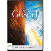 The Gospel: 2016 National Conference