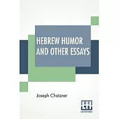 Hebrew Humor And Other Essays