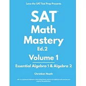 SAT Math Mastery: Essential Algebra 1 & Algebra 2