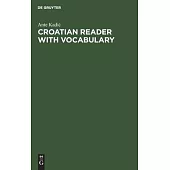 Croatian Reader with Vocabulary
