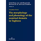 The Morphology and Phonology of the Nominal Domain in Tagbana