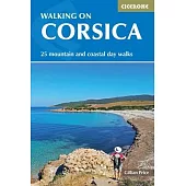 Walking on Corsica: 25 Day Walks