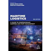 Maritime Logistics: A Guide to Contemporary Shipping and Port Management