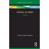 Doping in Sport: A Defence