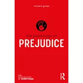 The Psychology of Prejudice